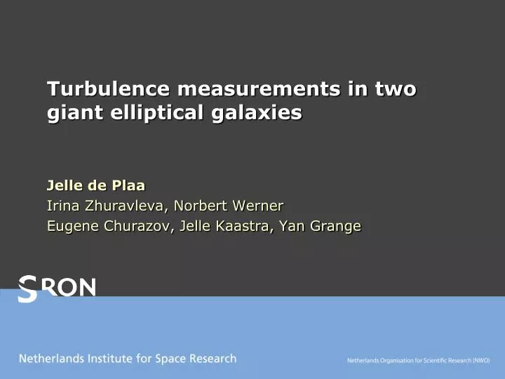 turbulence measurements in two giant elliptical galaxies