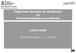 paperless douane en accijnzen en vereenvoudigde procedures