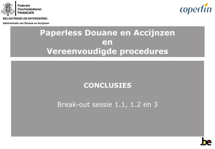 paperless douane en accijnzen en vereenvoudigde procedures