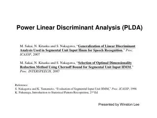 Power Linear Discriminant Analysis (PLDA)