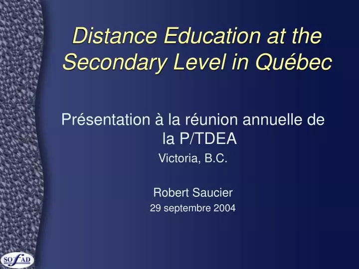 distance education at the secondary level in qu bec
