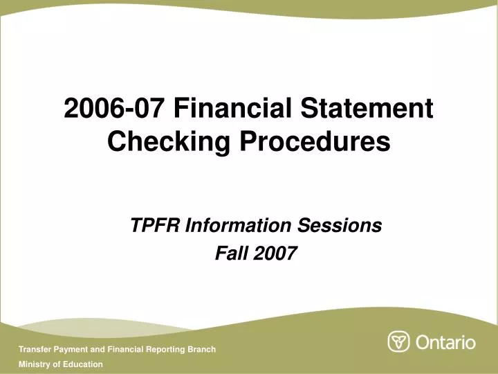 2006 07 financial statement checking procedures
