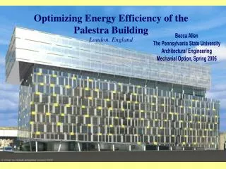 Optimizing Energy Efficiency of the Palestra Building London, England