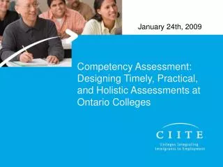 Competency Assessment: Designing Timely, Practical, and Holistic Assessments at Ontario Colleges
