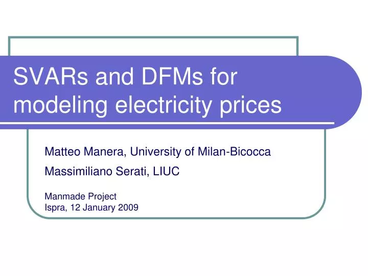 svars and dfms for modeling electricity prices