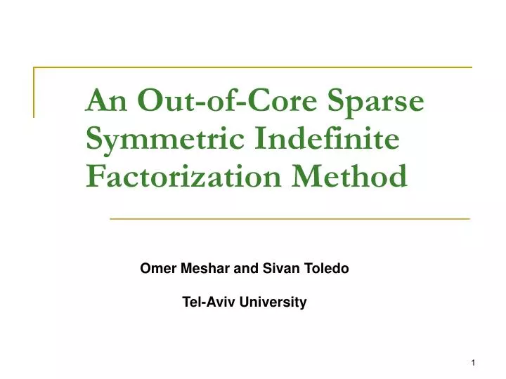 an out of core sparse symmetric indefinite factorization method