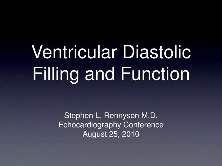 ventricular diastolic filling and function