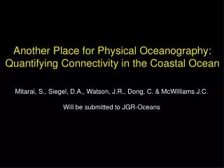 Another Place for Physical Oceanography: Quantifying Connectivity in the Coastal Ocean