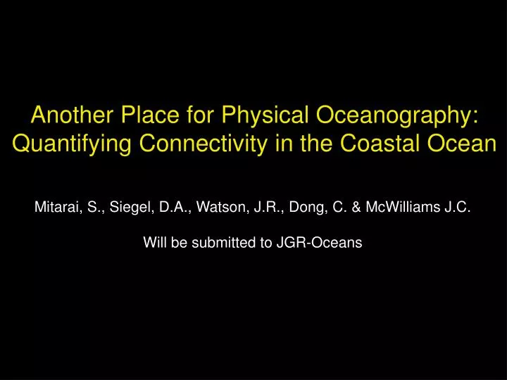 another place for physical oceanography quantifying connectivity in the coastal ocean
