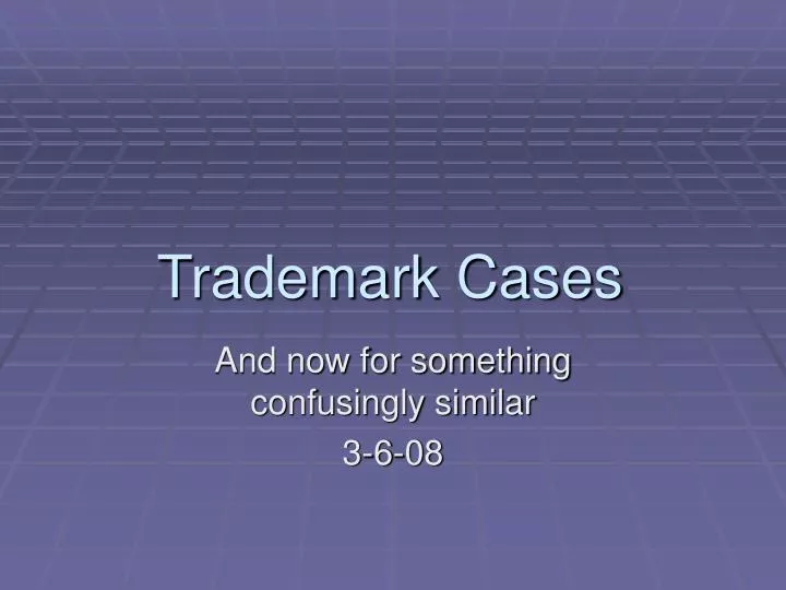 trademark cases