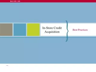 In-Store Credit Acquisition