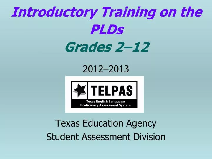 introductory training on the plds grades 2 12