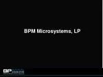 BPM Microsystems, LP