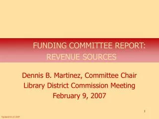 FUNDING COMMITTEE REPORT: REVENUE SOURCES