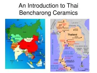 An Introduction to Thai Bencharong Ceramics