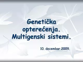 geneti ka optere enja multigenski sistemi