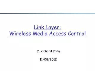 Link Layer: Wireless Media Access Control