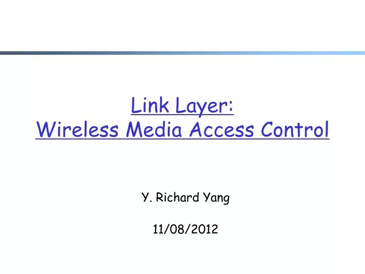 link layer wireless media access control