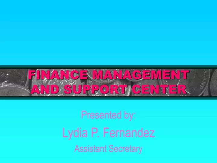 finance management and support center