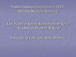 Understanding Congestion in IEEE 802.11b Wireless Network