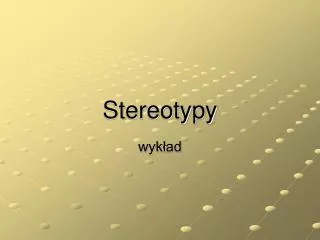 stereotypy