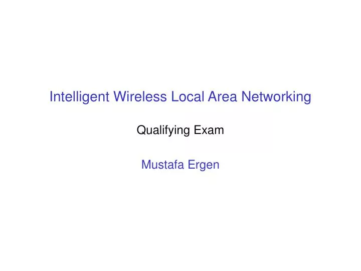 intelligent wireless local area networking