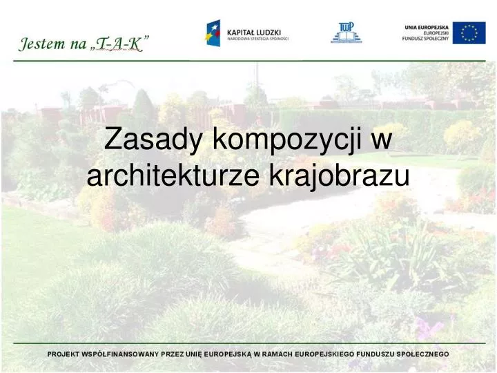 zasady kompozycji w architekturze krajobrazu