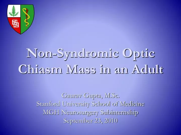 non syndromic optic chiasm mass in an adult