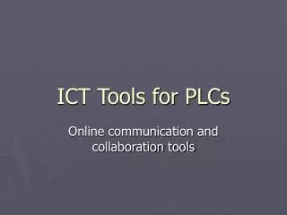 ICT Tools for PLCs