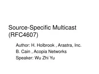 Source-Specific Multicast (RFC4607)