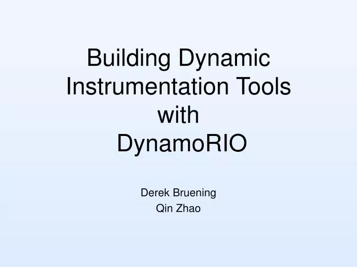building dynamic instrumentation tools with dynamorio