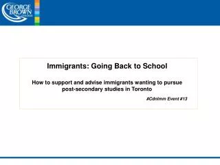 Immigrants: Going Back to School
