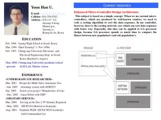 E DUCATION Feb. 1996 Jayang High School in Seoul, Korea Mar. 1996 Hard Training!! (~Nov.1996)