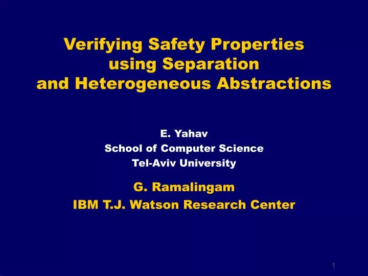 verifying safety properties using separation and heterogeneous abstractions