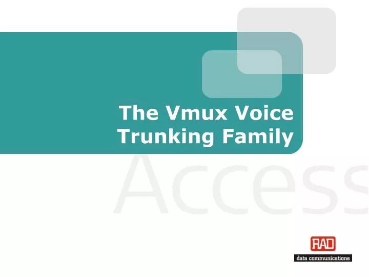 the vmux voice trunking family