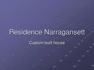 Residence Narragansett