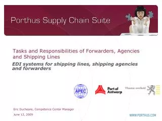 Tasks and Responsibilities of Forwarders, Agencies and Shipping Lines