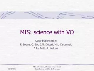 MIS: science with VO