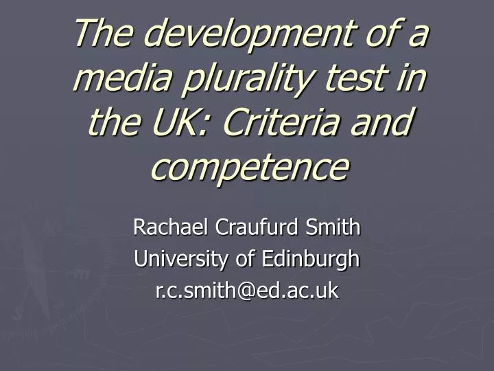the development of a media plurality test in the uk criteria and competence