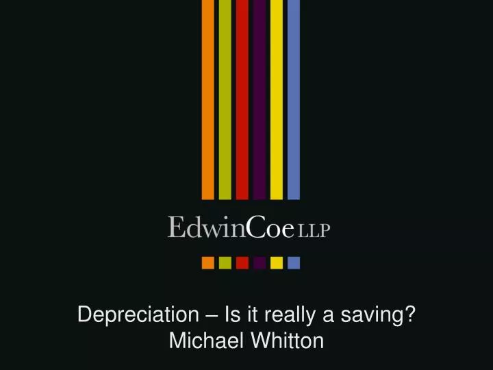 depreciation is it really a saving michael whitton