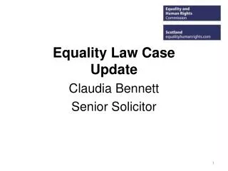 Equality Law Case Update Claudia Bennett Senior Solicitor