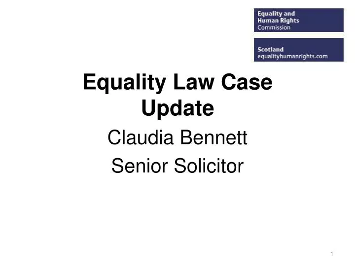 equality law case update claudia bennett senior solicitor