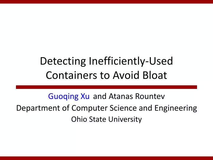 detecting inefficiently used containers to avoid bloat