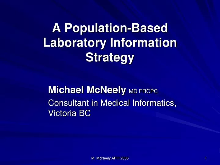 a population based laboratory information strategy