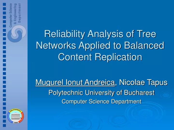 reliability analysis of tree networks applied to balanced content replication