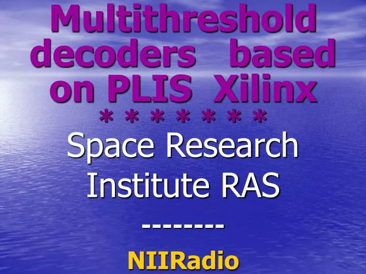 multithreshold decoders based on plis xilinx