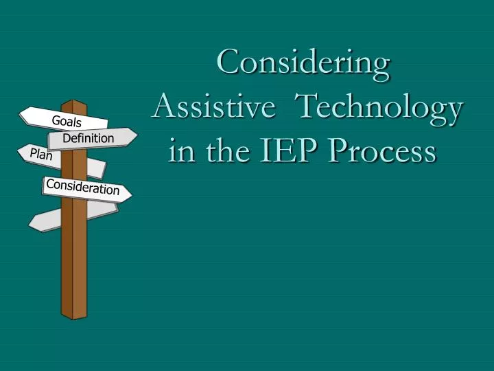 considering assistive technology in the iep process