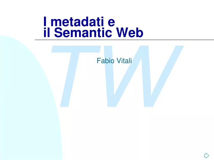 i metadati e il semantic web