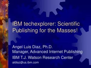 IBM techexplorer: Scientific Publishing for the Masses!