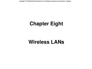 Chapter Eight Wireless LANs